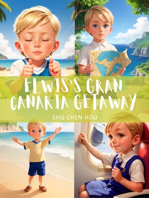 cover image of Elwis's Gran Canaria Getaway